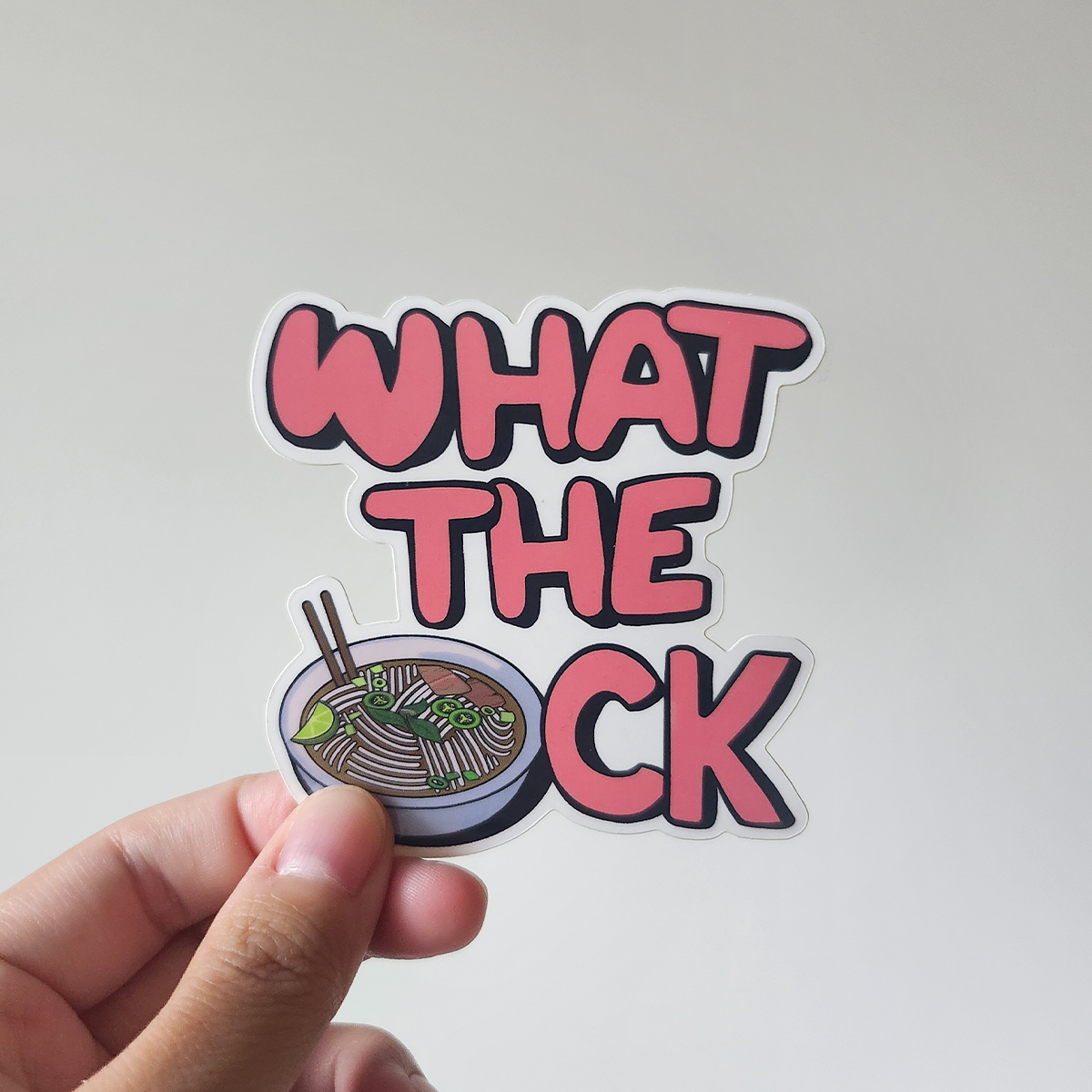 What the Pho-ck Sticker