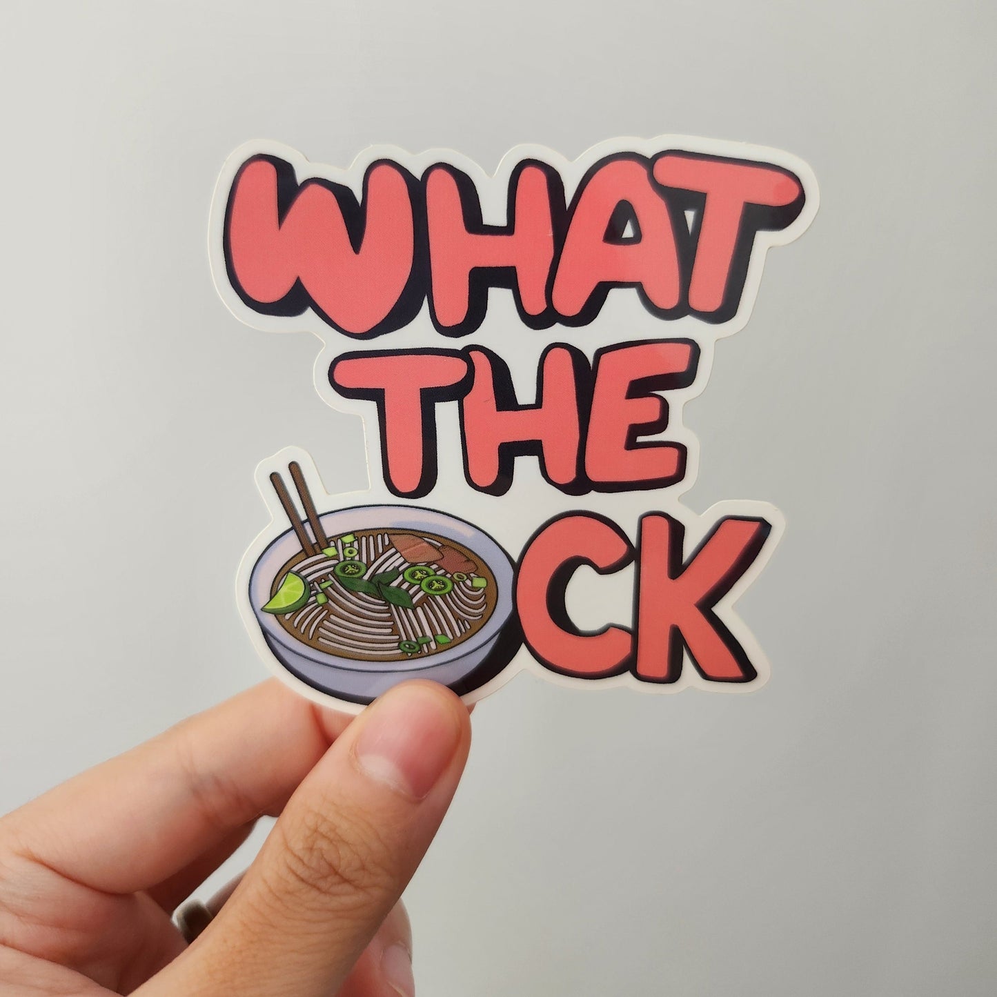 What the Pho-ck Sticker