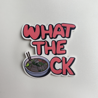 What the Pho-ck Sticker